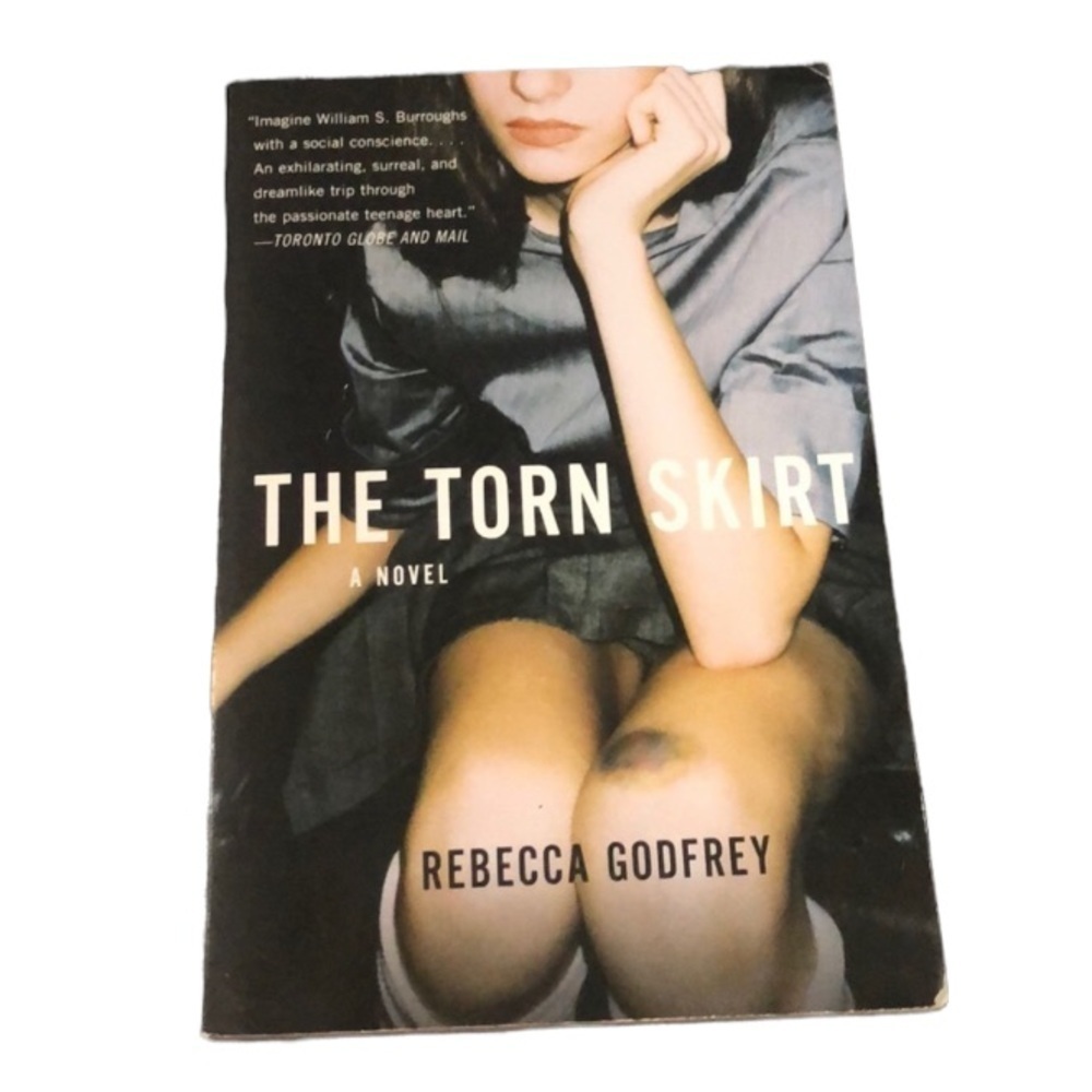 THE TORN SKIRT BY REBECCA GODFREY (USED)